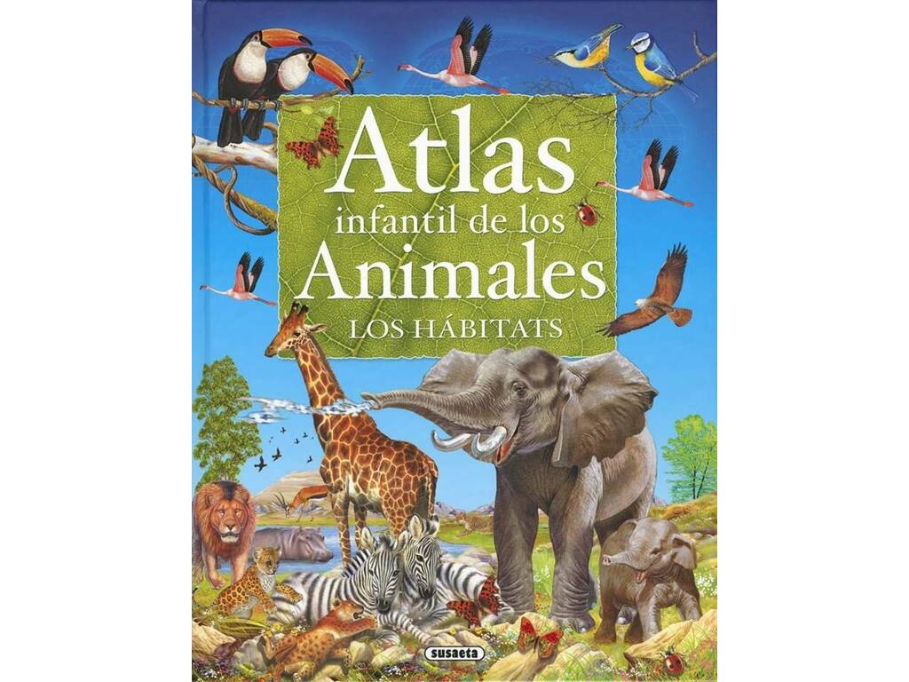 Atlas Infantil de los Animales Los Hábitats de Susaeta S2182002