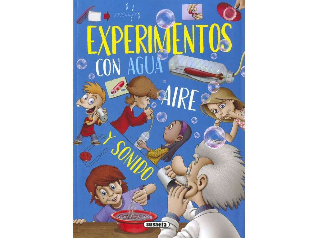 Livre d'expériences faciles avec l'eau, l'air et le son