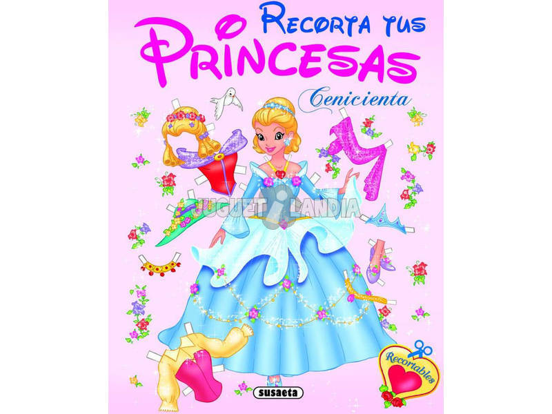 Livro Recorta As Tuas Princesas Susaeta S2569