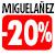 Miguelaez Rduction de 20%
