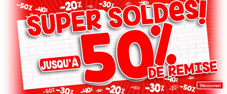Soldes de 20%, 30%, 40%, 50% dans une grand sélection.
