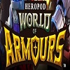 HEROPOD WORLD OF ARMOURS