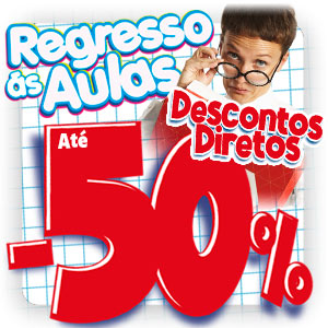 Regresso s aulas Descontos directos at 50%